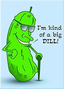 Big Dill Magnet