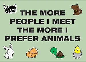 Prefer Animals Magnet