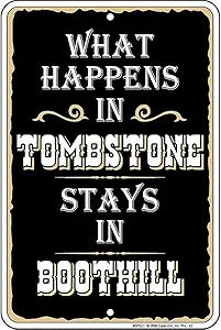 What Happens in Tombstone Small Parking Signs SPSCT