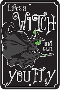 Lifes a Witch Sm. Parking Small Parking Signs SPSYEW
