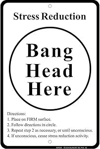 Bang Head Here Small Parking Signs SPSSR