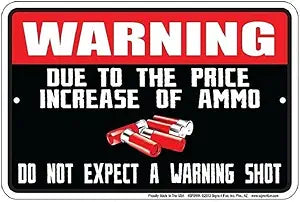 Warning Ammo  H Small Parking Signs SPSWA