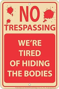 Hiding Bodies Small Parking Signs SPSNT5