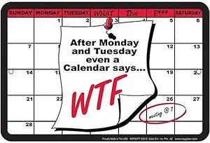 WTF Calendar C/O Small Parking Signs SPSWTF
