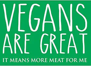 Vegans Are Great Magnet