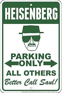 Heisenberg Parking Small Parking Signs SPSTP2