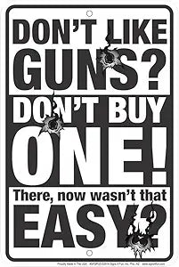 Don't Like Guns Small Parking Signs SPSPG5