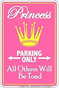 Princess Only W/Crown Small Parking Signs SPSIP