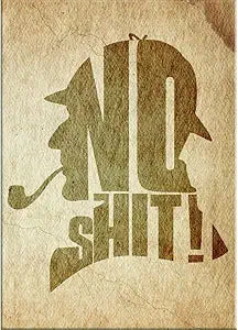 No S#!T Sherlock Magnet