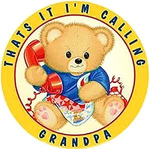I'm Calling Grandpa Bear 12" SRGP Round Sign