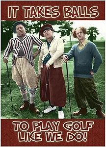 Stooges Play Golf Like We Do Magnet