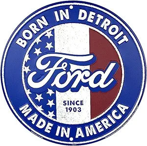 Ford Born in Detroit SR60138 Round Sign